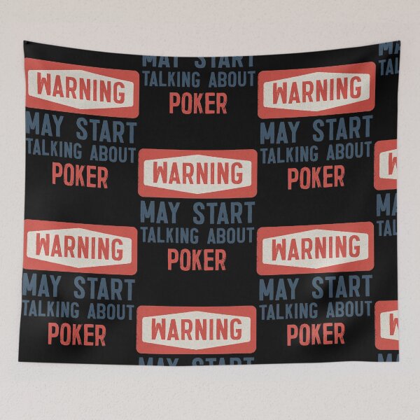 Item preview, Warning May Start Talking About Poker  designed and sold by ScottSmit74462.
