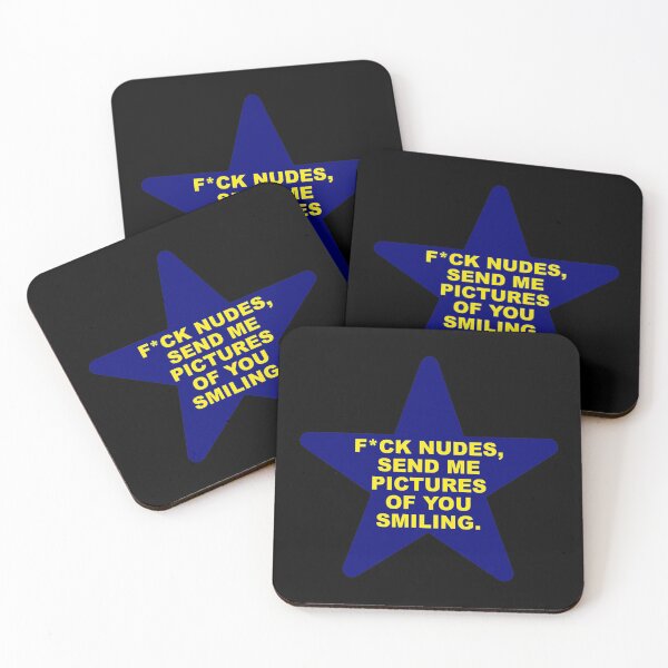Item preview, Fck Nudes, Send Me Pictures Of You Smiling Apparel designed and sold by StefanDumfries.