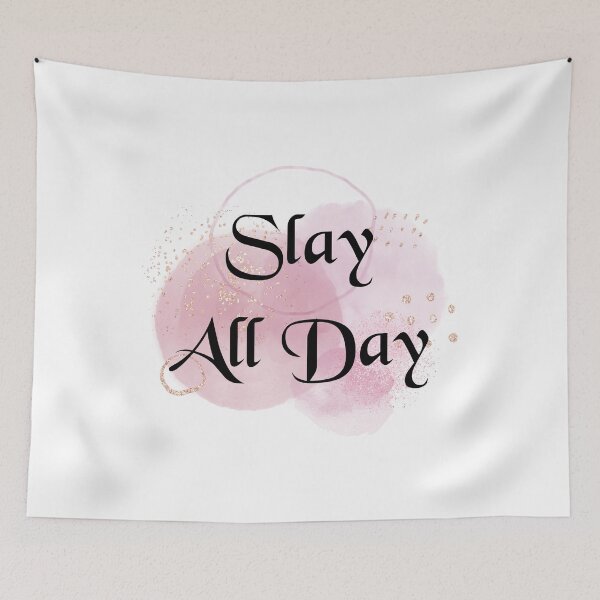 Item preview, Slay All Day, girl boss print designed and sold by HappyVibesAlert.