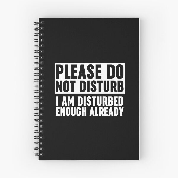 Item preview, Please Do Not Disturb I Am Disturbed Enough Already designed and sold by ZoollGraphics.