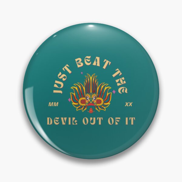 Item preview, Just beat the devil out of it   (7) designed and sold by Gifttdeaer.