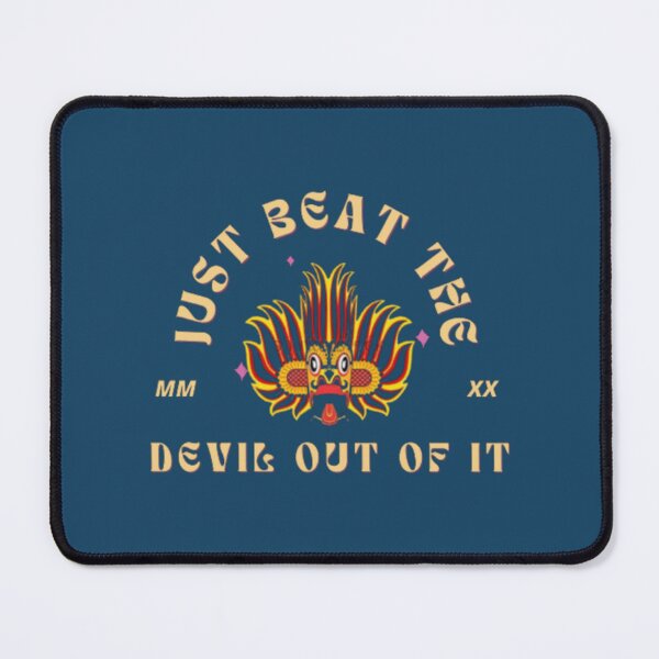 Item preview, Just beat the devil out of it   (7) designed and sold by Gifttdeaer.
