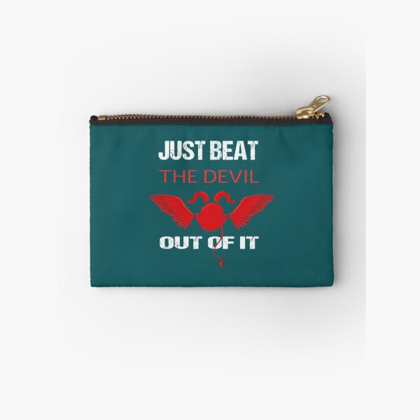 Item preview, Just Beat The Devil Out Of It                        designed and sold by Gifttdeaer.