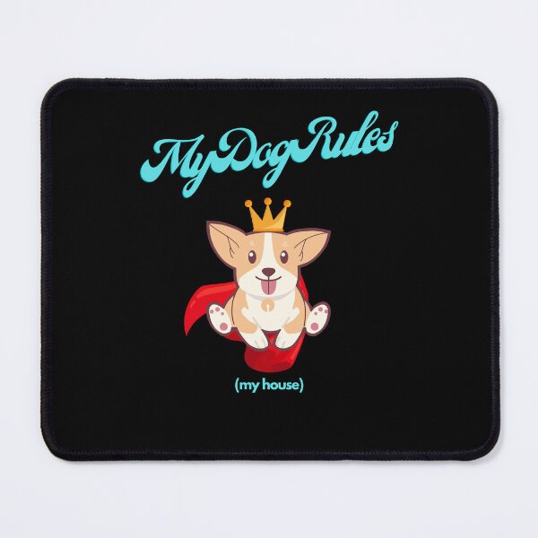 Item preview, My Dog Rules (my house) designed and sold by Hipnautical.