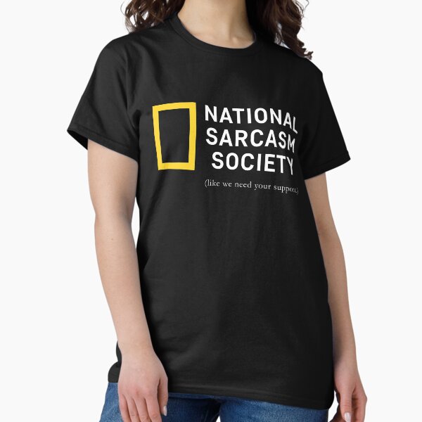 Vista previa del artículo con la obra «Sociedad Nacional de Sarcasmo Funny Novelty Humor», diseñado y vendido por centaurdesigns.