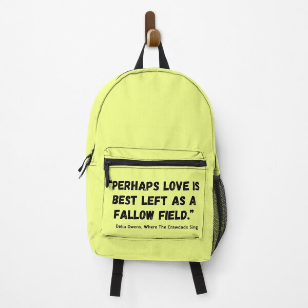 Item preview, Perhaps love is best left as a fallow field Delia Owens, Where The Crawdads Sing  designed and sold by ihtisham007.