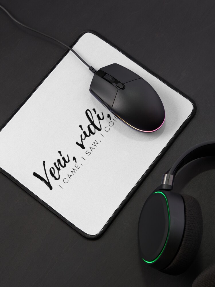 veni, vidi, vici - I came, I saw, I conquered | Mouse Pad