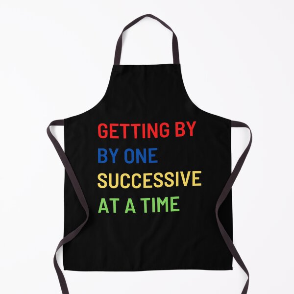 Item preview, GETTING BY ONE SUCCESSIVE APPROXIMATION AT A TIME designed and sold by ROBOUE.