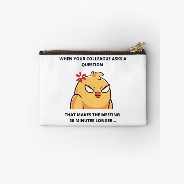 Item preview, Funny Job Jokes Meeting Meme Joke About Career Funny Work Joke designed and sold by ohsheep.