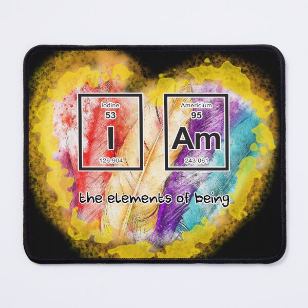 Item preview, I Am Heart With Feathers Periodical Table of Elements Words Spiritual Element the Power of the Great I Am designed and sold by Siela.