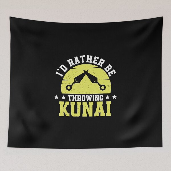 Item preview, I'd Rather Be Throwing Kunai Funny Knife Kunai Throwing designed and sold by StrongShirts.