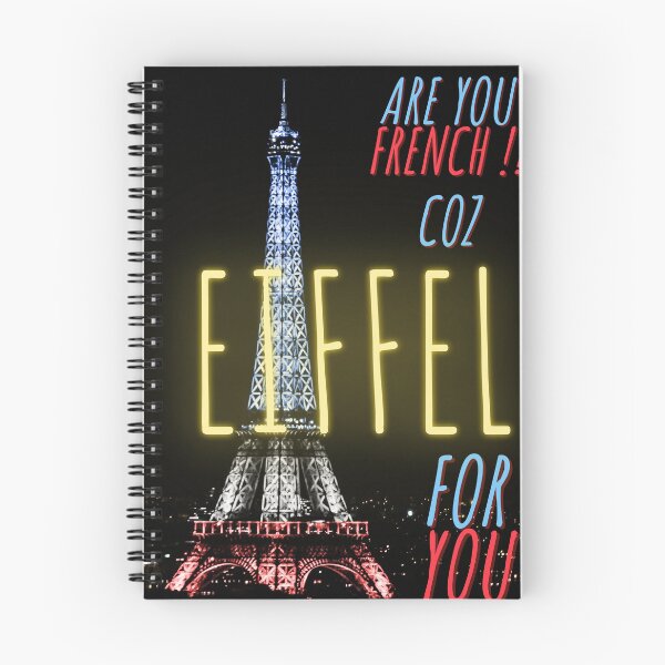 Item preview, ARE YOU FRENCH!? COZ EIFFEL FOR YOU : funny pick-up lines: cheezy designed and sold by FLIRTAASAN.