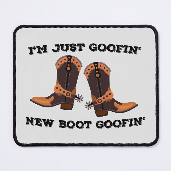 Item preview, New Boot Goofin' designed and sold by fandemonium.