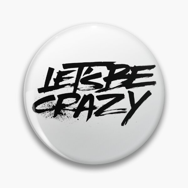 Item preview, let's be crazy designed and sold by si3iy.