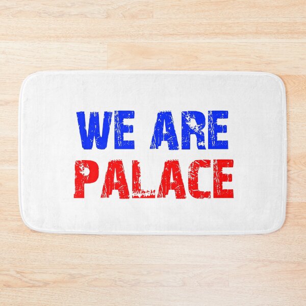 Item preview, We are Palace  designed and sold by Truefans.