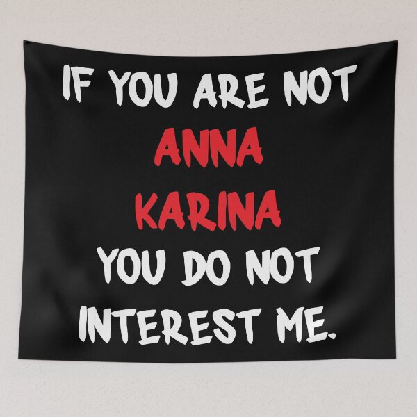 Item preview, Anna Karina - If you are not designed and sold by 2Girls1Shirt.