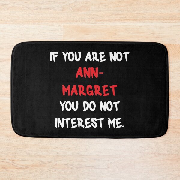 Item preview, Ann-Margret - If you are not designed and sold by 2Girls1Shirt.