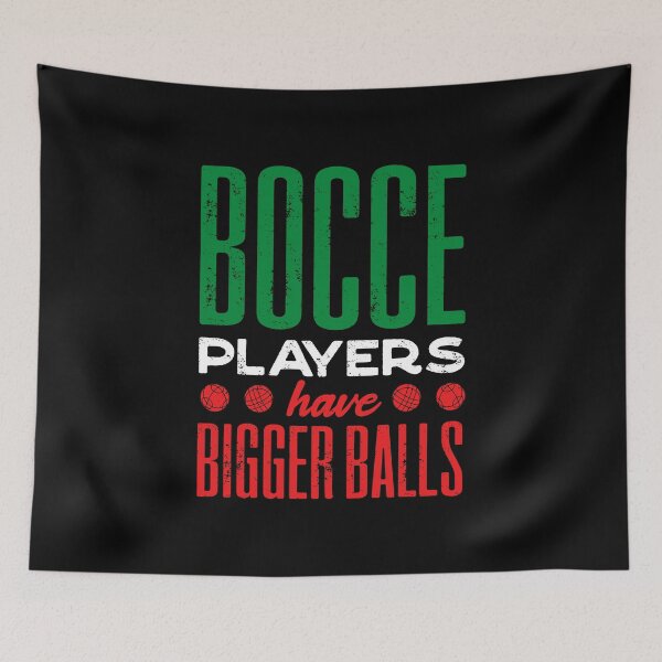 Item preview, Bocce Ball Player Boules Bocce Players Have Bigger Balls Pun designed and sold by ShopTheStyle.