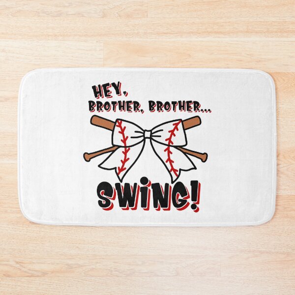 Item preview, Hey Brother Brother Swing Baseball Sister designed and sold by MichelSorour.