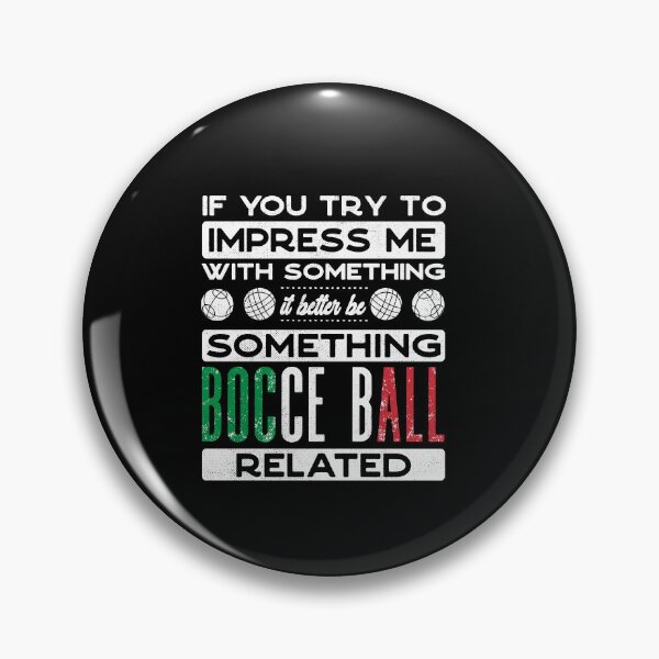 Item preview, Bocce Ball Player Boules Bowls Bocce Funny designed and sold by ShopTheStyle.