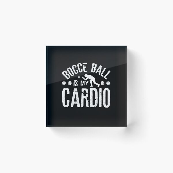 Item preview, Bocce Ball Player Boules Bocce Ball Is My Cardio designed and sold by ShopTheStyle.
