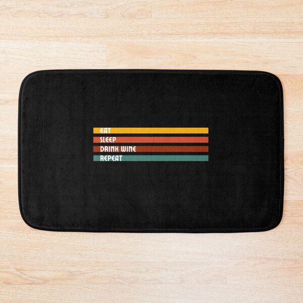 Item preview, Eat Sleep Drink Wine Repeat Retro design designed and sold by TreetopStudios.