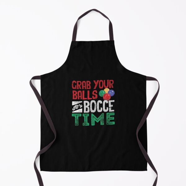 Item preview, Bocce Ball Player Boules Grab Your Balls Its Bocce Time Pun designed and sold by ShopTheStyle.