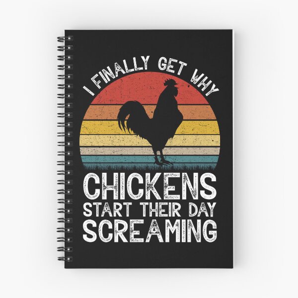 Item preview, I Finally Get Why Chickens Start Their Day Screaming designed and sold by finchestee.