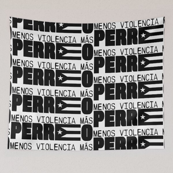 Item preview, MENOS VIOLENCIA MÁS PERREO! designed and sold by emiliapapaya.