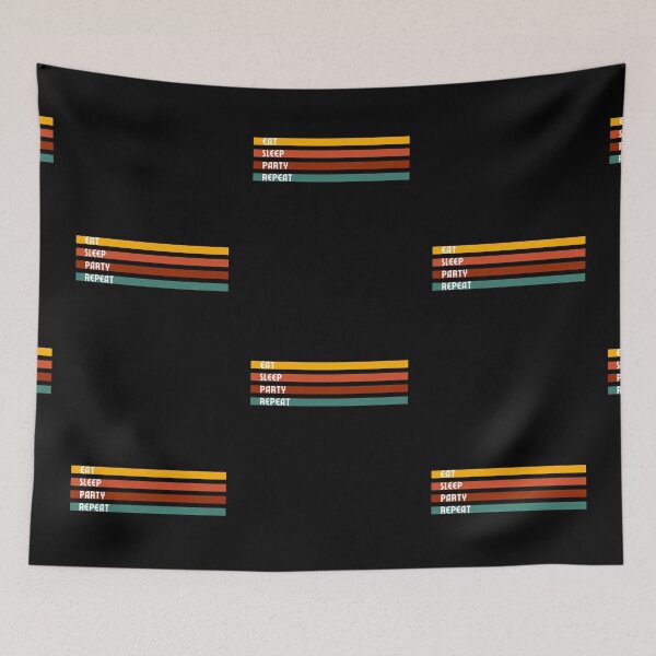 Item preview, Eat Sleep Party Repeat Retro design designed and sold by TreetopStudios.