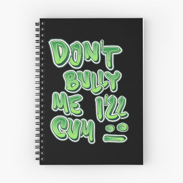 Item preview, Don't bully me I'll cum  designed and sold by Akimatax ✯✯✯✯✯.