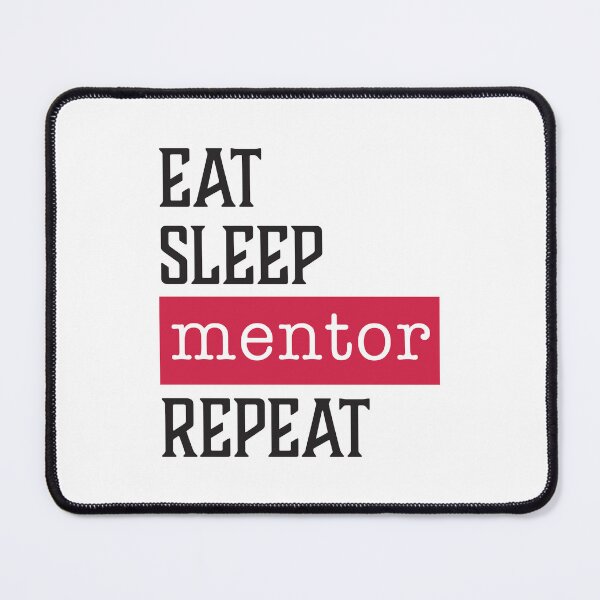 Item preview, Eat Sleep Mentor Repeat - Funny Mentor Gifts designed and sold by AGDStudio.