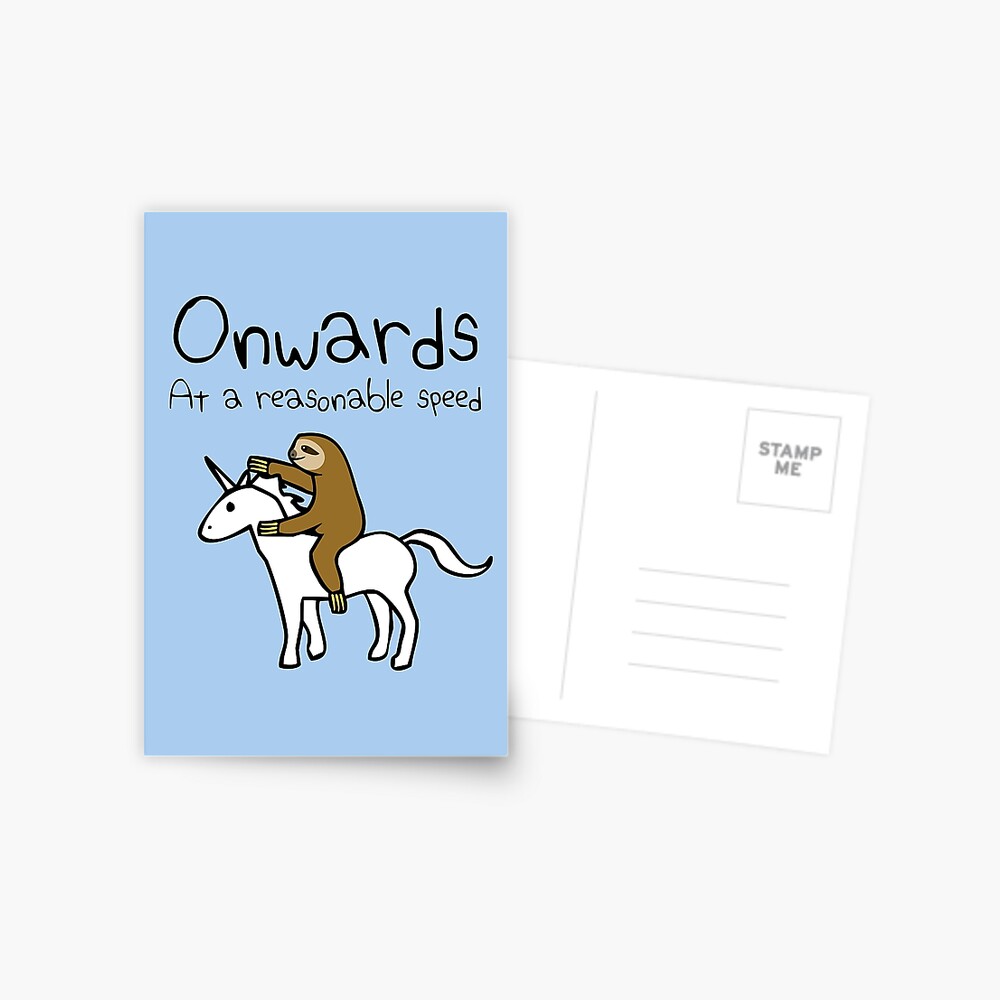 Onwards! At A Reasonable Speed (Sloth Riding Unicorn) Postcard