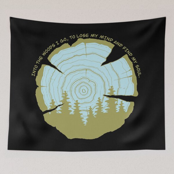 Item preview, into the woods I go to lose my mind and find my soul designed and sold by XXgooddeedXX.