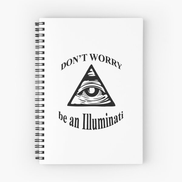 Item preview, DON'T WORRY, BE AN ILLUMINATI! designed and sold by bubblesinspace.