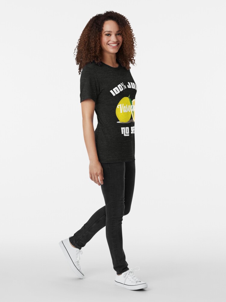 100 juice no seeds t shirt