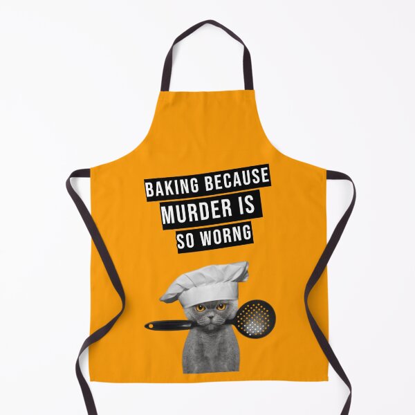 Item preview, Baking because murder is so wrong, funny cat baker cat chef, Willow Days designed and sold by avit1.