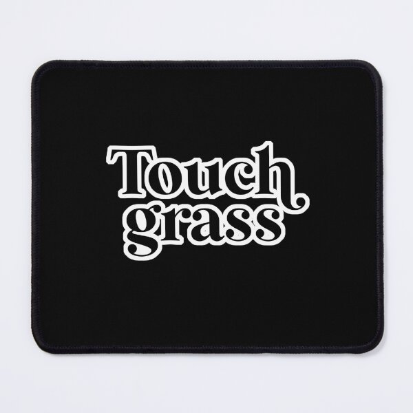 Item preview, Touch grass  designed and sold by birchwoodgreen.