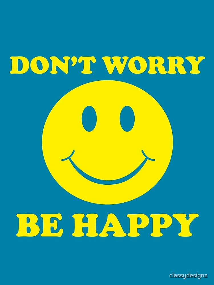 Dont Worry Be Happy Canvas Print