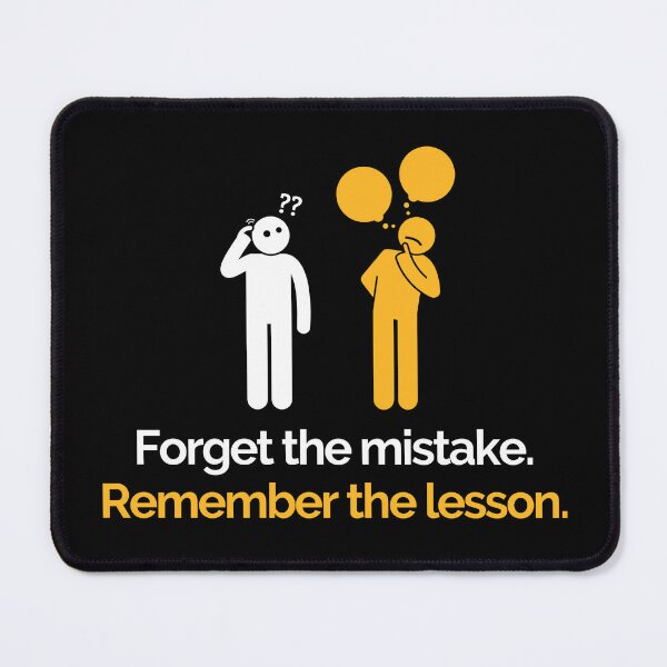 Item preview, Forget the mistake. Remember the lesson. designed and sold by peacefulcreator.