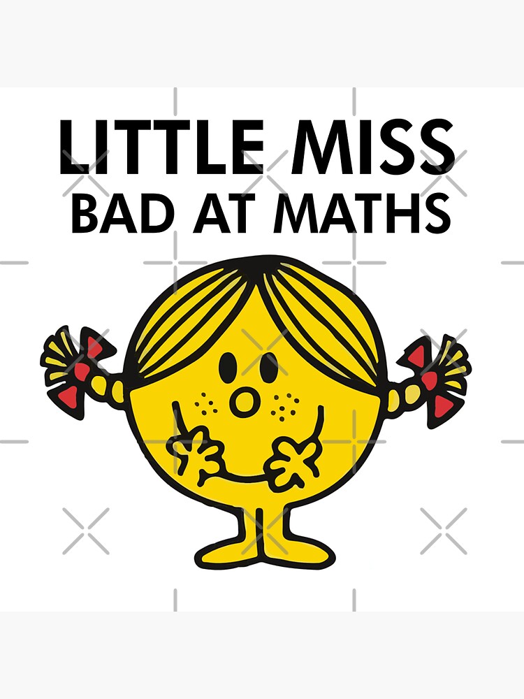 little-miss-bad-at-maths-meme-sticker-for-sale-by-gumdropxheartz