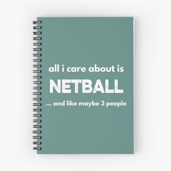 Item preview, All i care about is Netball and maybe like three people   designed and sold by AshleyDeShazerz.