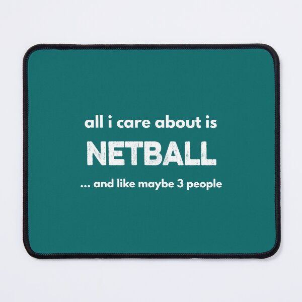 Item preview, All i care about is Netball and maybe like three people designed and sold by AshleyDeShazerz.