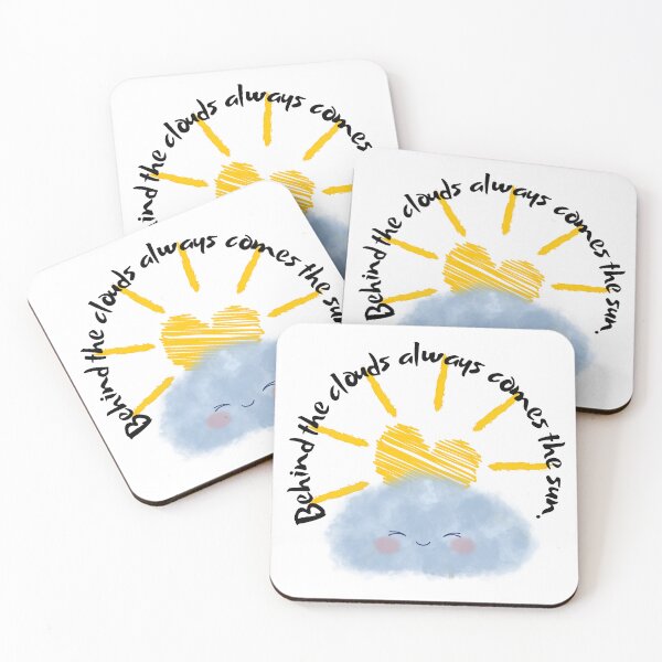 Item preview, Behind The Clouds Always Comes The Sun designed and sold by WORLD-SOFIA.