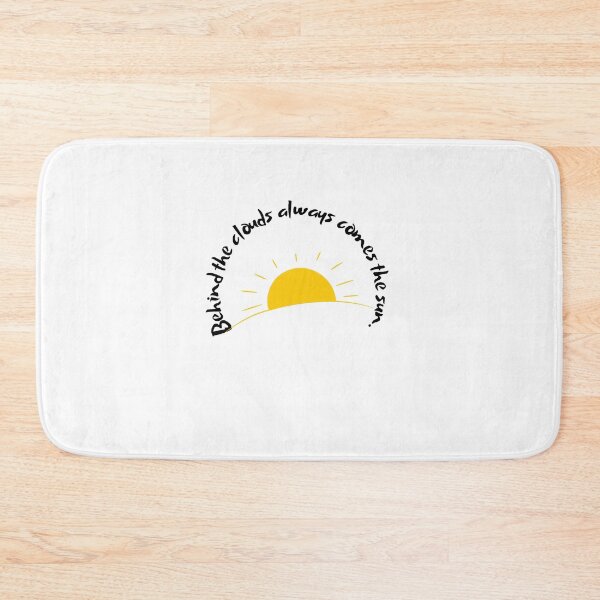 Item preview, Behind The Clouds Always Comes The Sun designed and sold by WORLD-SOFIA.