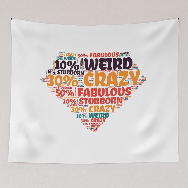 Item preview, Fabulous, crazy, weird and stubborn designed and sold by moxdesign.