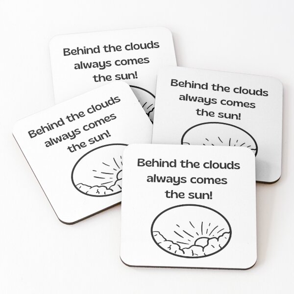 Item preview, Behind The Clouds Always Comes The Sun designed and sold by WORLD-SOFIA.