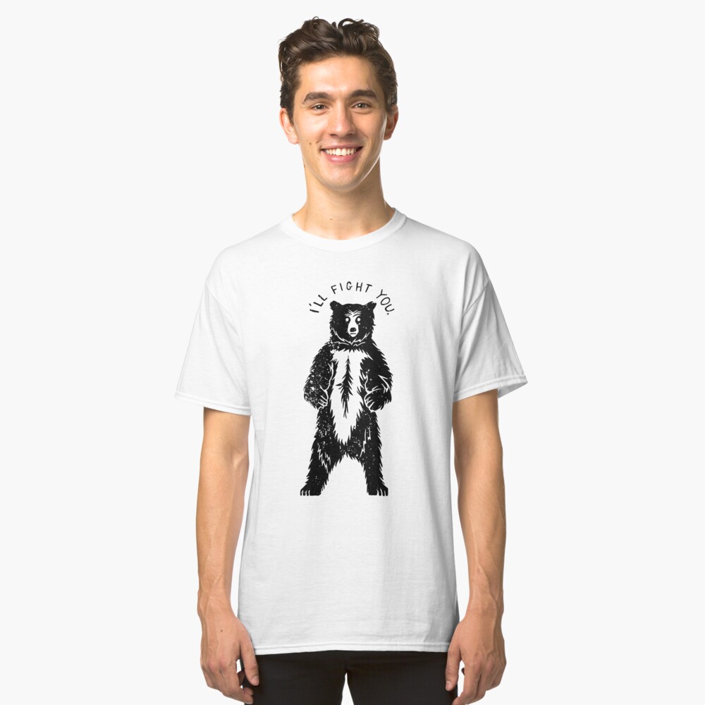 Don't Fight Bears Classic T-Shirt