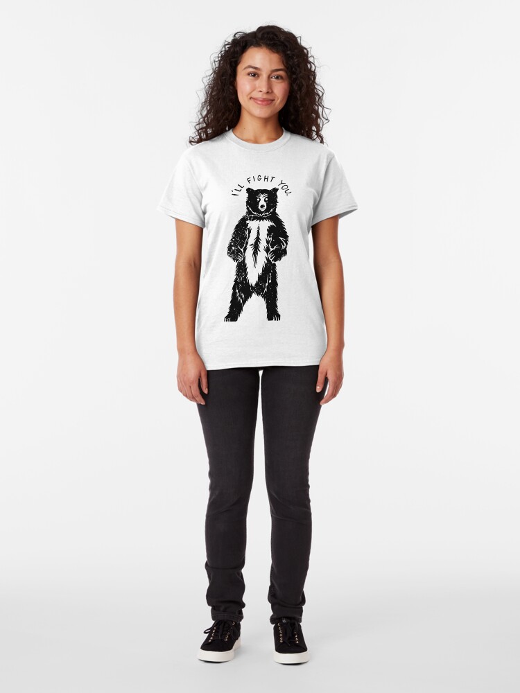 Alternate view of Don't Fight Bears Classic T-Shirt