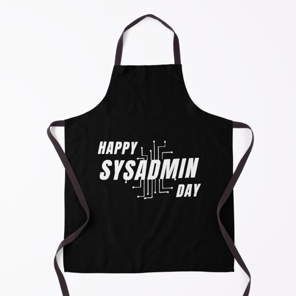 Item preview, Happy sysadmin day designed and sold by egmor.